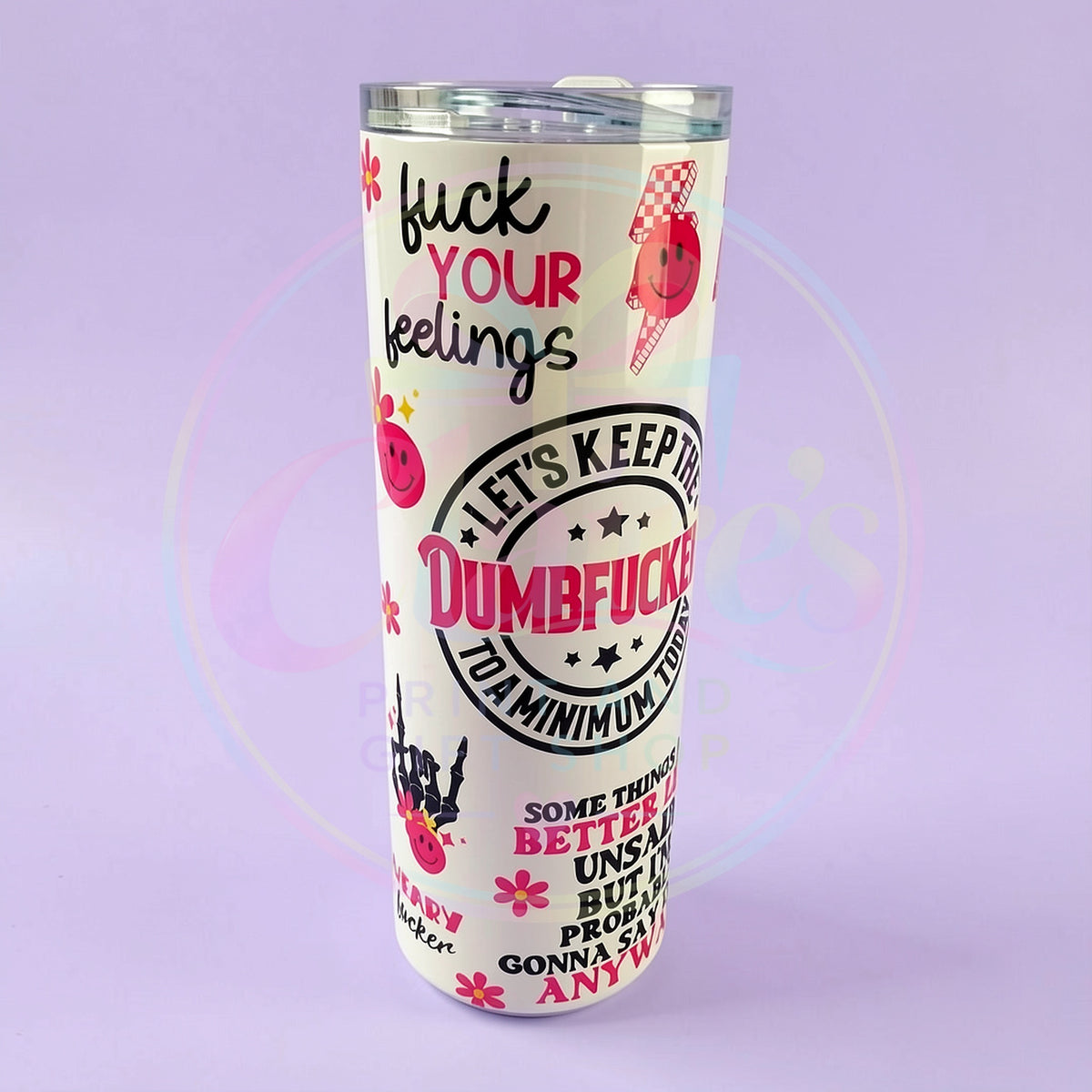Let's Keep the Dumbfuckery to a Minimum Skinny Tumbler – 20oz