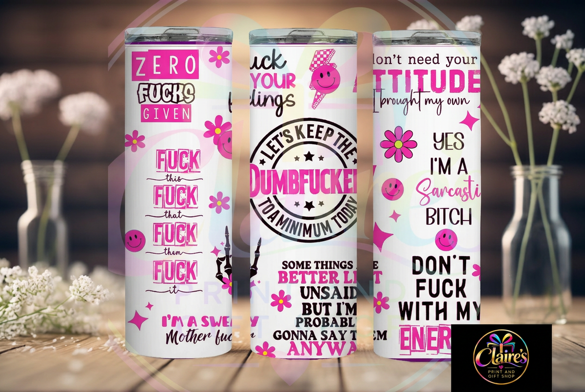 Tighter-framed pink slogan tumbler photo
